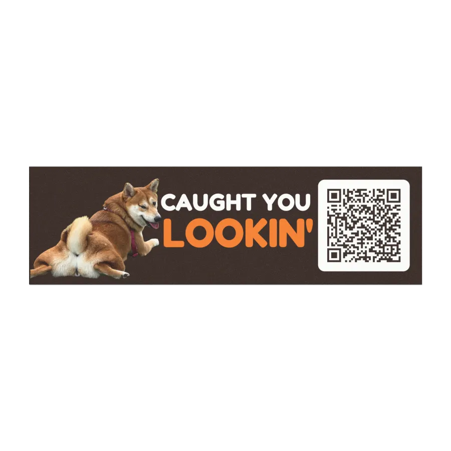 Caught You Lookin' - Brown Background